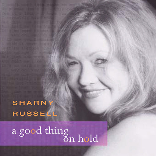 Sharny Russell - A Good Thing On Hold (Cover)