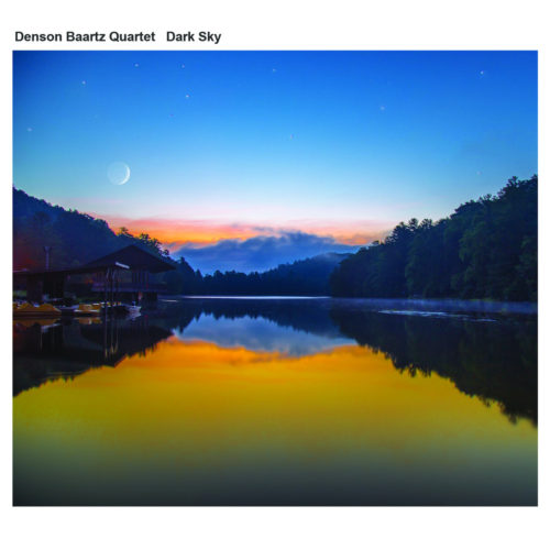 Denson Baartz Quartet - Dark Sky